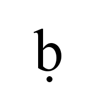 Latin Small Letter B With Dot Below